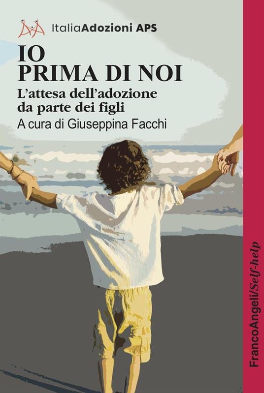 Io prima di noi - libro - G. Facchi - ItaliaAdozioni